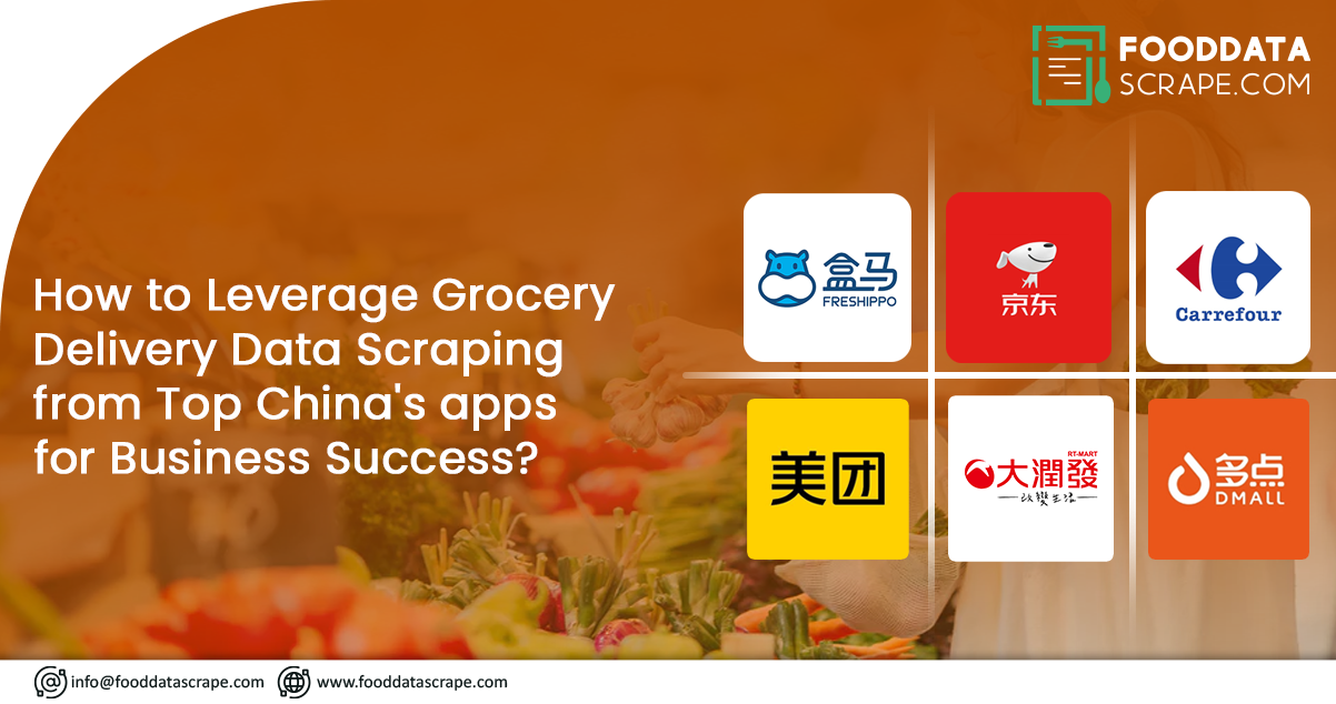 How-to-Leverage-Grocery-Delivery-Data-Scraping-from-Top-China-apps-for-Business-Success